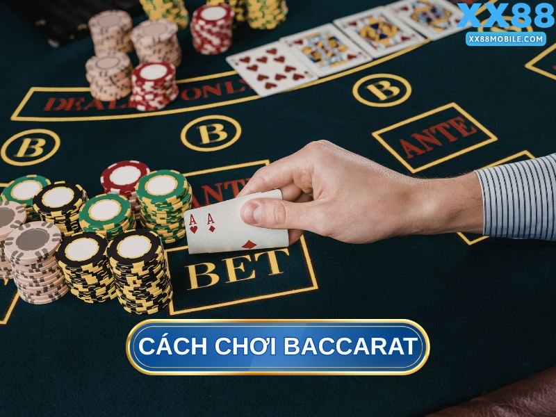 Cách chơi baccarat